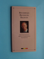 BOUDEWIJN BAUDOUIN BALDUIN - HERDENKINGSMEDAILLE " BRONZE " Commémorative GEDENKMÜNZE ( Zie/voir Foto's ) ! - Other & Unclassified