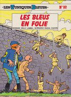 LES TUNIQUES BLEUES  " Les Bleus En Folie "  N°32  EO   De LAMBIL / CAUVIN  DUPUIS - Tuniques Bleues, Les