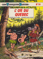 LES TUNIQUES BLEUES  " L'or Du Quebec"  N°26  EO   De LAMBIL / CAUVIN  DUPUIS - Tuniques Bleues, Les