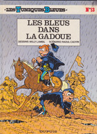 LES TUNIQUES BLEUES  " Les Bleus Dans La Gadoue "  N°13    De LAMBIL / CAUVIN  DUPUIS - Tuniques Bleues, Les
