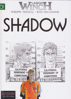 LARGO WINCH  " Shadow "    De FRANCQ / VAN HAMME   DUPUIS - Largo Winch