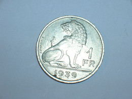 BELGICA 1 FRANCO 1939 FL (9737) - 1 Franc
