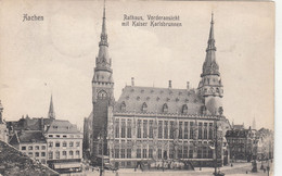 1552) AACHEN - Rathaus - Vorderansicht Mit KAISER KARLSBRUNNEN U. Geschäft ALT !! 1908 !! - Zonder Classificatie