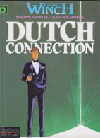 LARGO WINCH  " Dutch Connection "    De FRANCQ / VAN HAMME   DUPUIS - Largo Winch