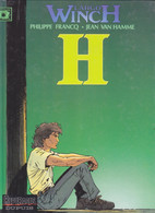 LARGO WINCH  " H "    De FRANCQ / VAN HAMME   DUPUIS - Largo Winch