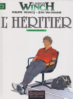 LARGO WINCH  " L'héritier "    De FRANCQ / VAN HAMME   DUPUIS - Largo Winch