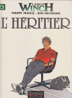 LARGO WINCH  " L'héritier "  EO   De FRANCQ / VAN HAMME   DUPUIS - Largo Winch