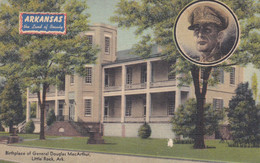 Birthplace Of General Douglas MacArthur Little Rock Arkansas - Little Rock