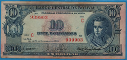 BOLIVIA 10 Bolivianos  	  L. 20.12.1945 # C 939903  P# 139c    Antonio José De Sucre - Bolivië