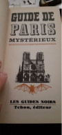 Guide De Paris Mystérieux Tchou 1966 - Paris