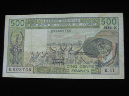 SENEGAL - 500 Francs 1984 K - Banque Centrale Des Etats De L'Afrique De L'Ouest  **** EN ACHAT IMMEDIAT **** - Sénégal