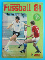 FUSSBALL 81 - Panini Old German Album * COMPLETE * Football Soccer Calcio Foot Futbol Futebol Germany Deutschland - Deutsche Ausgabe