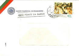 PORTUGAL LETTRE BANCO NACIONAL ULTRAMARINO 4980 PONTE DA BARCA TIMBRE 40 - Cartas & Documentos