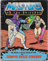 MASTERS OF THE UNIVERSE - COMICS BOOK - 1980'S - TEMPIO DELLE TENEBRE- DER TEMPEL DER FINSTERNIS - ITALIANO & DEUTSCHE - Dominatori Dell'Universo