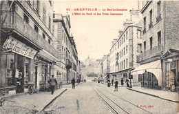 50-GRANVILLE- LA RUE LE CAMPION- L'HÔTEL DU NORD ET DES TROIS COURONNES - Granville