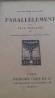 Parallèlement PAUL VERLAINE éditions Crès 1914 - Auteurs Français