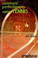 Comment Perfectionner Votre Tennis - Choquet Jack - 1980 - Books