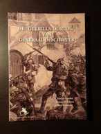 De Guerilla-oorlog Van Generaal Deschepper - 1914 - Limburg Beringen Neerpelt ... - Weltkrieg 1914-18