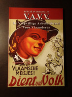 De Vrijwillige Arbeidsdienst Voor Vlaanderen - 2001 - Collaboratie - 1940-1945 - War 1939-45