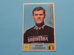 ROGER COOREMAN België ( Sprint 71 >  Nr. 47 ) - Figurine PANINI Modena ( 2 Scans ) ! - Cyclisme