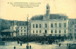 Nouzonville * La Place De L'hôtel De Ville * Mairie * Jour De L'inauguration Sous La Présidence De M CHAUTEMPS Ministre - Other & Unclassified