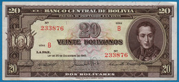 BOLIVIA 20 Bolivianos   	  L. 20.12.1945  # B 233876  P# 140   Simón Bolívar - Bolivien