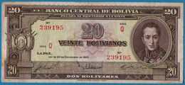 BOLIVIA 20 Bolivianos   	  L. 20.12.1945  # Q 239195  P# 140   Simón Bolívar - Bolivien