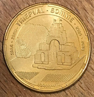 80 THIEPVAL SOMME FRANCE 1914 - 2018 MDP 2014 MÉDAILLE SOUVENIR MONNAIE DE PARIS JETON TOURISTIQUE MEDALS TOKENS COINS - 2014