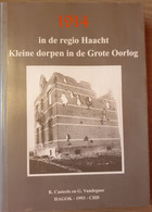 (1914 HAACHT) 1914 In De Regio Haacht. Kleine Dorpen In De Grote Oorlog. - War 1914-18