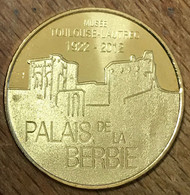 81 ALBI TOULOUSE LAUTREC PALAIS DE LA BERBIE MDP 2012 MÉDAILLE MONNAIE DE PARIS JETON TOURISTIQUE MEDALS COINS TOKENS - 2012