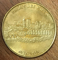 84 AVIGNON PALAIS DES PAPES MDP 1998 MÉDAILLE SOUVENIR MONNAIE DE PARIS JETON TOURISTIQUE TOKENS MEDALS COINS - Ohne Datum