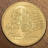 84 FONTAINE DE VAUCLUSE VALLIS CLAUSA 40 ANS MDP 2013 MÉDAILLE MONNAIE DE PARIS JETON TOURISTIQUE MEDALS COINS TOKENS - 2013