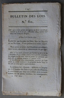 Bulletin Des Lois Du Royaume De France N°60, 7e Série, T.2, 1816, Sursis Biens Non Vendus Des émigrés - Décrets & Lois