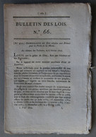 Bulletin Des Lois Du Royaume De France N°66, 7e Série, T.2, 1816, Primes Pêche à La Morue, à La Baleine - Décrets & Lois