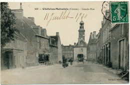 CHATELUS MALVALEIX - Grande Rue - Chatelus Malvaleix