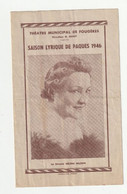 FOUGERES - THEATRE MUNICIPAL - SAISON LYRIQUE DE PAQUES 1946 - LA VEUVE JOYEUSE - 35 - Programme