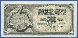 YUGOSLAVIA - P.91b– 500 Dinara 1981 - UNC  Prefix AZ - Jugoslawien