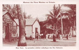 Missions Des Pères Maristes En Océanie - Rua Sura - La Première Station Catholique Des Iles SALOMON - Islas Salomon