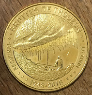 84 LE THOR GROTTES DE THOUZON MDP 2019 MÉDAILLE SOUVENIR MONNAIE DE PARIS JETON TOURISTIQUE MEDALS COINS TOKENS - 2019