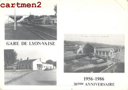 LYON VAISE GARE DE LYON-VAISE 1956-1986 30e ANNIVERSAIRE LES CHEMINOTS PHILATELISTES RHONE 69009 - Lyon 9