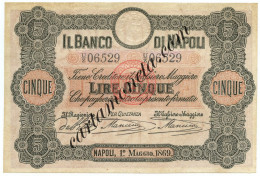 5 LIRE BANCO DI NAPOLI FEDE DI CREDITO III TIPO 01/05/1869 SPL - Other & Unclassified