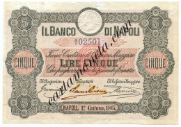 5 LIRE BANCO DI NAPOLI FEDE DI CREDITO I TIPO 01/06/1867 BB - Other & Unclassified