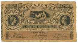 25 LIRE BANCA ROMANA REGNO D'ITALIA 01/03/1883 BB+ - Autres & Non Classés