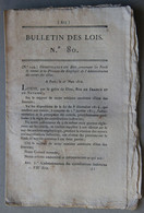 Bulletin Des Lois Du Royaume De France N°80, 7e Série, T.2, 1816, Pensions Des Employés Octrois Des Villes - Décrets & Lois