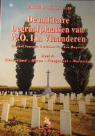 De Militaire Begraafplaaten Van WO I : Heuvelland Mesen Ploegsteert Warneton Waasten - 2001 - Weltkrieg 1914-18