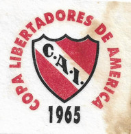 156506 ARGENTINA SPORTS SOCCER FUTBOL INDEPENDIENTE COPA LIBERTADORES DE AMERICA 1965 SPOTTED TELA FRISELINA NO POSTCARD - Ohne Zuordnung