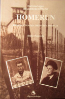 Homerun : Krijgsgevangen, Ontsnapt, Soldaat - Door D. Ponzeele - 2001 - Guerre 1939-45