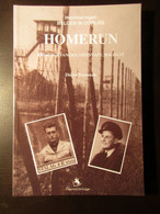 Homerun : Krijgsgevangen, Ontsnapt, Soldaat - Door D. Ponzeele - 2001 - Guerre 1939-45