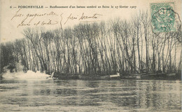 CPA FRANCE 78   "Porcheville, Le Renflouement D'un Bateau Sombré En Février 1907 Dans La Seine" - Porcheville