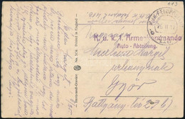 1917 Tábori Posta Képeslap "K.u.k. 1. Armeekommando Auto-Abteilung." + "FP 413 B" - Autres & Non Classés